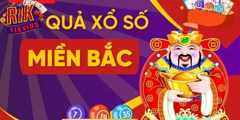 Giới thiệu về Xổ Số Miền Bắc Rikvip